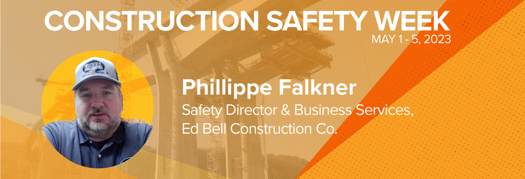 ed bell construction safety week