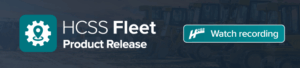 2026 Winter product release HCSS Fleet banner